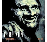 Eerie Von - Bad Dream No.13