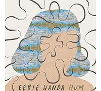 Eerie Wanda - Hum-Digi