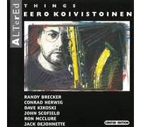 Eero Koivistoinen - Altered Things : [Import]