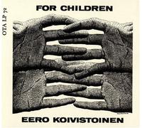 Eero Koivistoinen - for Children [Import]