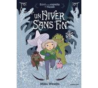 Eevi et les esprits du Nord - Un hiver sans fin - Miila Westin - Sarbacane - relié - Bande dessinée jeunesse