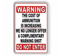 Eeypy Panneau en métal humoristique « No Trespassing No Warning Shot » - 20,3 x 30,5 cm