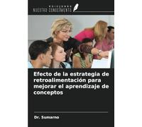 Efecto de la estrategia de retroalimentación para mejorar el aprendizaje de conceptos