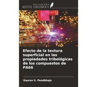 Efecto de la textura superficial en las propiedades tribológicas de los compuestos de PA66