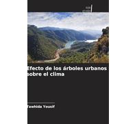 Efecto de los árboles urbanos sobre el clima