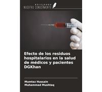 Efecto de los residuos hospitalarios en la salud de médicos y pacientes DGKhan