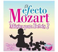 Artistes variés – Efecto Mozart: Musica Para Bebes 3
