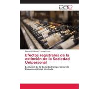 Efectos registrales de la extinción de la Sociedad Unipersonal