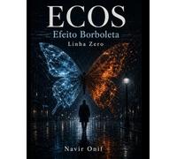 Efeito Borboleta: Linha zero
