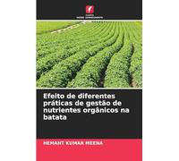 Efeito de diferentes práticas de gestão de nutrientes orgânicos na batata
