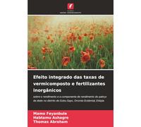 Efeito integrado das taxas de vermicomposto e fertilizantes inorgânicos: sobre o rendimento e a componente de rendimento do painço de dedo no distrito de Gobu-Sayo, Oromia Ocidental, Etiópia