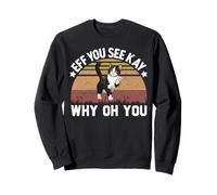 Eff, tu Vois Kay, Pourquoi, Oh toi Sweatshirt