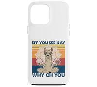 Eff vous voyez Kay Pourquoi Oh You Funny Vintage Lama Yoga Lama Lama Coque pour iPhone 13 Pro Max