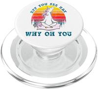 EFF You See Kay Why Oh You Funny Retro Unicorn Yoga PopSockets PopGrip pour MagSafe