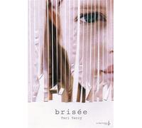 Effacée - Tome 3 - Brisée - Teri Terry - La Martiniere Jeunesse - broché - Roman adolescent dès 13 ans