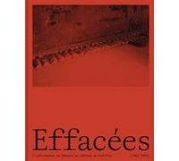 Effacées - L'Enfermement au féminin au château de Cadillac (1822-1951) Agnès Vatican (Auteur)