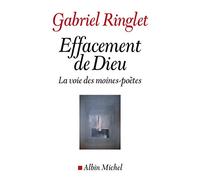 Gabriel Ringlet – Effacement de Dieu – La voie des moines-poètes – Broché