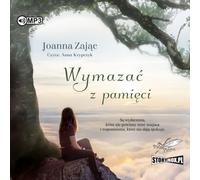 Effacer de la mémoire - Joanna Zając (Hörbuch auf Polnisch)