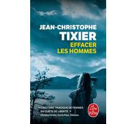 Effacer les hommes - Jean-Christophe Tixier - Lgf - Poche - Roman