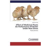 Effect Of Medicinal Plants On Performance Of Broiler Under Heat Stress
