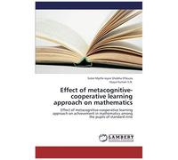 Effect Of Metacognitive-Cooperative Learning Approach On Mathematics