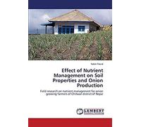 Effect Of Nutrient Management On Soil Properties And Onion Production