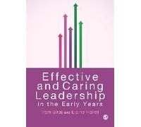 Effective And Caring Leadership In The Early Years