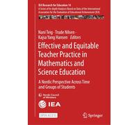 Effective And Equitable Teacher Practice In Mathematics And Science Education