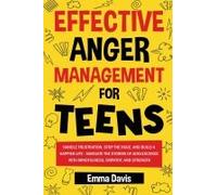 Effective Anger Management For Teens