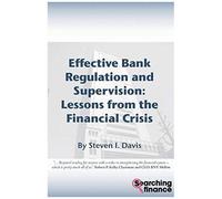 Effective Bank Regulation & Su