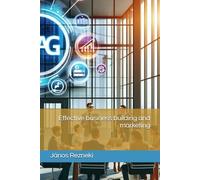 Effective business building and marketing