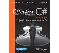 Effective C#: 50 Specific Ways to Improve Your C#