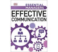 Effective Communication (Essential Managers)