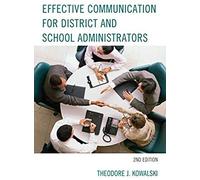 Effective Communication For District And School Administrators