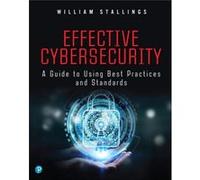 Effective Cybersecurity by William Stallings William Stallings (Auteur)