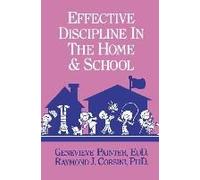 Effective Discipline In The Home And School
