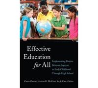 Effective Education For All: Implementing Positive Behavior Support In Early Childhood Through High School (Educational Psychology) (Paperback) Chun Zhang, Carlos R Mccray, Su - Je Cho (Auteur)