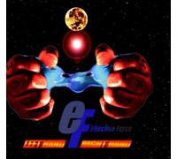 Effective Force - Left, Right Hand [Import]