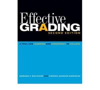 [ EFFECTIVE GRADING A TOOL FOR LEARNING AND ASSESSMENT IN COLLEGE BY ANDERSON, VIRGINIA JOHNSON](AUTHOR)PAPERBACK