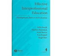 Effective Interprofessional Education, Promoting Partnership for Health Della Freeth (Auteur)
