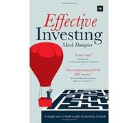 Effective Investing: A simple way to build wealth by investing in funds - [Version Originale] Inconnu (Auteur)