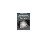 Effective Knowledge Management Systems In Modern Society