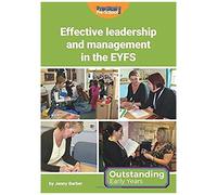 Effective Leadership And Management In The Eyfs