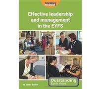 Effective Leadership and Management in the EYFS by Jenny Barber Jenny Barber (Auteur)