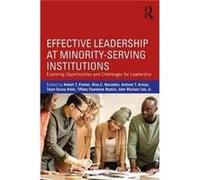 Effective Leadership At Minorityserving Robert T Palmer, Dina C Maramba, Andrew T Arroyo, Taryn Ozuna Allen (Auteur)