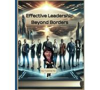 Effective Leadership Beyond Borders