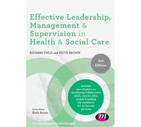 Effective Leadership, Management And Supervision In Health And Social Care