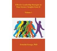 Effective Leadership Strategies In Data Science