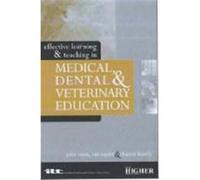 Effective Learning and Teaching in Medical, Dental and Veterinary Education