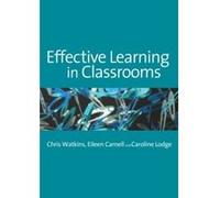 Effective Learning in Classrooms Caroline Lodge, Chris Watkins, Eileen Carnell (Auteur)